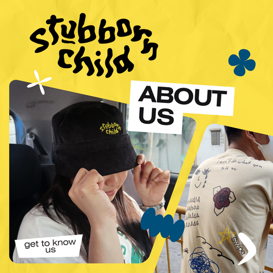 About Us: The Stubborn Child Story